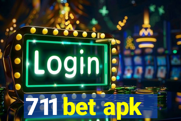 711 bet apk